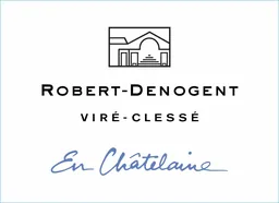 Domaine Robert-Denogent Vire-Clesse En Chatelaine