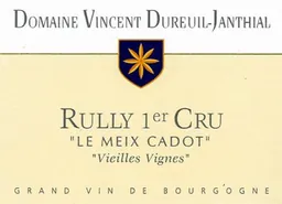 Dureuil-Janthial Rully Le Meix Cadot Vieilles Vignes Premier Cru