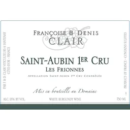 Francoise & Denis Clair Saint Aubin Premier Cru les Frionnes