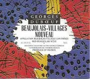 Georges Duboeuf Beaujolais Villages Nouveau