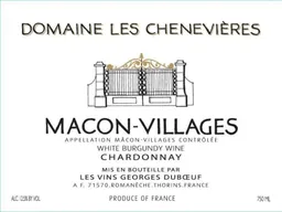 Georges Duboeuf Macon-Villages Domaine les Chenevieres