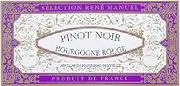 Pinot Noir Bourgogne Rouge Rene Manuel