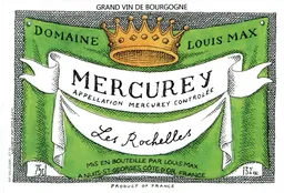 Louis Max Mercurey Les Rochelles Blanc