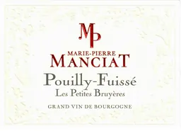 Marie-Pierre Manciat Pouilly Fuisse Les Petites Bruyeres