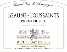 Beaune Toussaints Premier Cru Vieilles Vignes