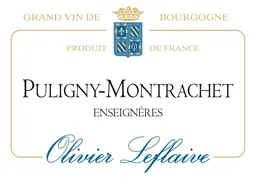 Olivier Leflaive Puligny-Montrachet Les Enseigneres