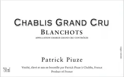 Patrick Piuze Chablis Grand Cru Blanchots