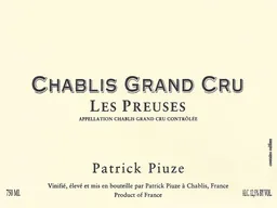Patrick Piuze Chablis Les Preuses Grand Cru
