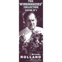 Michel Rolland The Winemakers' Collection Cuvee No. 1