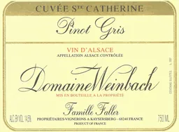Cuvee Sainte Catherine Pinot Gris