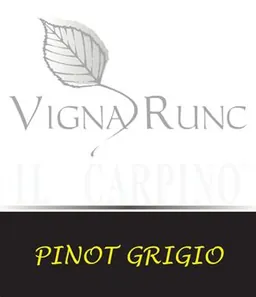 Vigna Runc Pinot Grigio