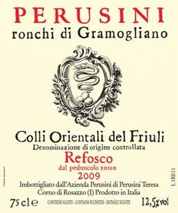Colli Orientali del Friuli Ronchi di Gramogliano Refosco dal Penduncolo Rosso