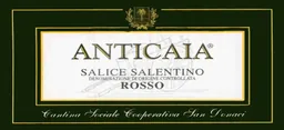 Salice Salentino Anticaia Rosso