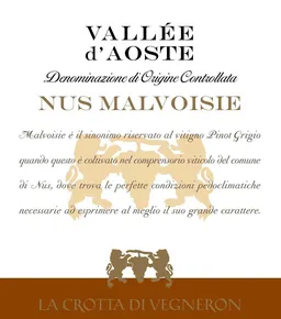 La Crotta di Vigneron Valle d'Aosta Nus Malvoisie