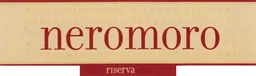 Montepulciano d’Abruzzo Neromoro Riserva