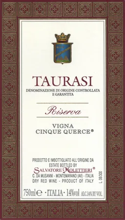 Salvatore Molettieri Taurasi Vigna Cinque Querce Riserva