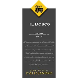 Syrah Cortona Il Bosco
