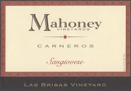 Mahoney Vineyards Las Brisas Vineyard Sangiovese