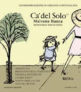 Ca’ del Solo Malvasia Bianca