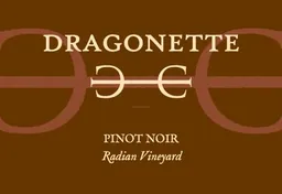 Dragonette Cellars Radian Vineyard Pinot Noir