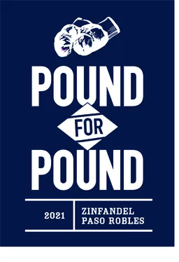 Pound for Pound Zinfandel