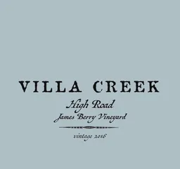 Villa Creek High Road "James Berry Vineyard"