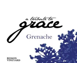 A Tribute to Grace Besson Vineyard Grenache