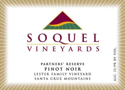 Soquel Lester Family Vineyard Partners' Reserve Pinot Noir
