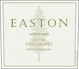 Easton Fiddletown Rinaldi Vineyard Zinfandel