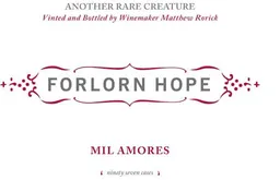 Forlorn Hope DeWitt Vineyard Mil Amores