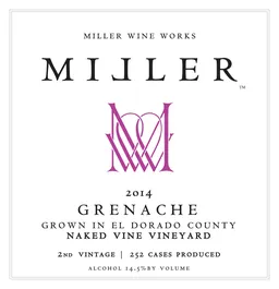 Miller Wine Works Naked Vine Vineyard Grenache
