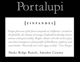 Portalupi Wine Shake Ridge Ranch Zinfandel