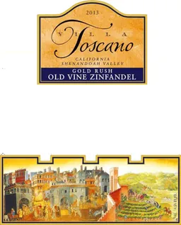 Villa Toscano Winery Gold Rush Old Vine Zinfandel