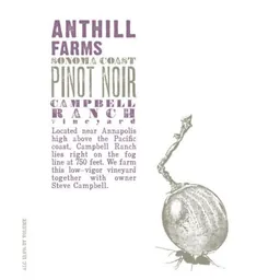 Anthill Farms Campbell Ranch Vineyard Pinot Noir