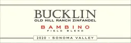 Bucklin Old Hill Ranch Bambino Zinfandel