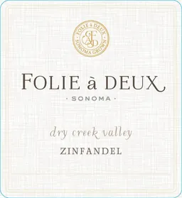 Folie a Deux Winery Dry Creek Zinfandel