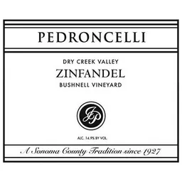 Pedroncelli Winery Bushnell Vineyard Zinfandel