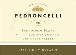 Pedroncelli Winery East Side Vineyard Sauvignon Blanc