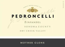Pedroncelli Winery Mother Clone Zinfandel