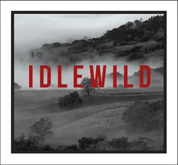 Idlewild Wines Lost Hills Ranch Barbera
