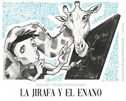 La Jirafa y el Enano Naranjo