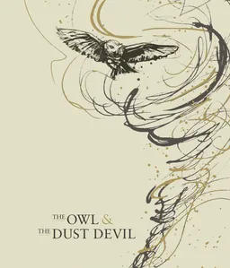The Owl and The Dust Devil