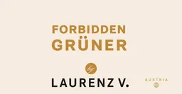 Laurenz V Forbidden Gruner Veltliner