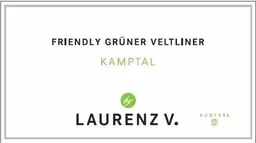 Laurenz V Friendly Gruner Veltliner