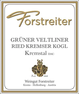 Meinhard Forstreiter Ried Kremser Kogl Gruner Veltliner