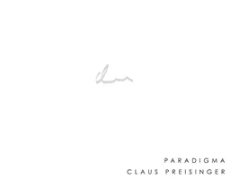 Weingut Claus Preisinger Paradigma
