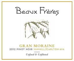 Beaux Freres Gran Moraine Pinot Noir