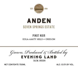 Evening Land Vineyards Seven Springs Vineyard Anden Pinot Noir