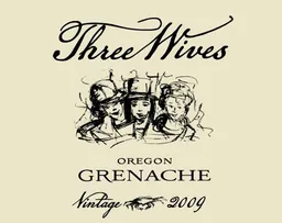 Three Wives Grenache
