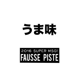 Fausse Piste Super MSG!